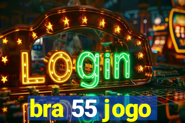 bra 55 jogo